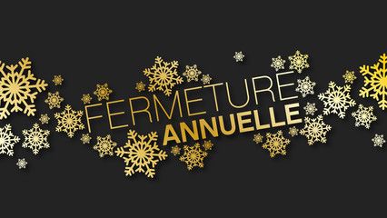 Fermeture annuelle janvier 2026